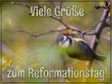 Viele Grüße zum Reformationstag! 
 
Dieses Motiv findet sich seit dem 31. Oktober 2023 in der Kategorie Reformationstag (31.10 in D&Ö).