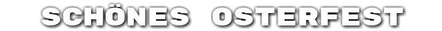 Sch�nes Osterfest