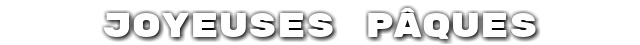 Joyeuses P�ques