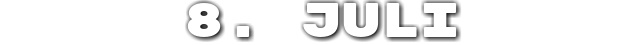 8. Juli