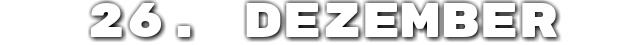 26. Dezember