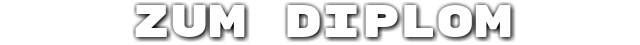 Zum Diplom